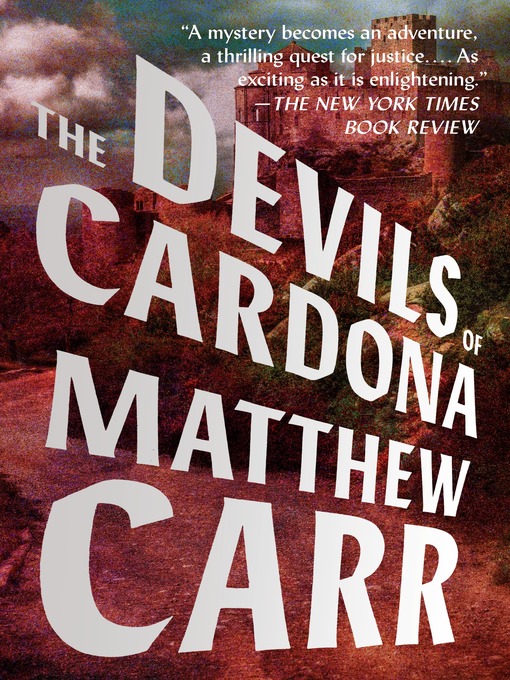Title details for The Devils of Cardona by Matthew Carr - Available